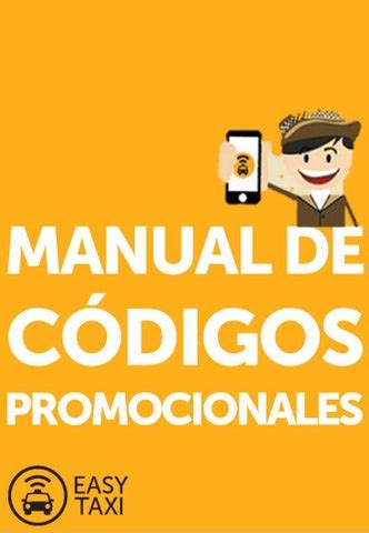 Manual de Códigos Promocionales by Easy Taxi México Issuu