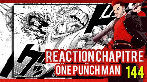 EN PLEIN DANS LES DENTS RÉACTION LIVE CHAPITRE ONE PUNCH MAN 144