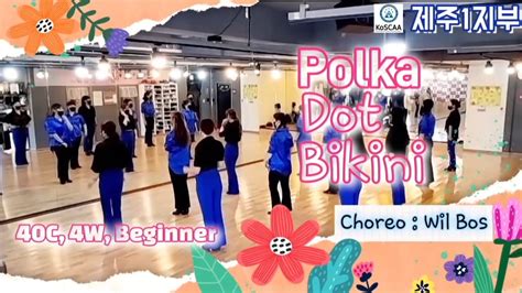 Polka Dot Bikini Linedance Demo Beginner 코스카제주1지부 토요강사동아리