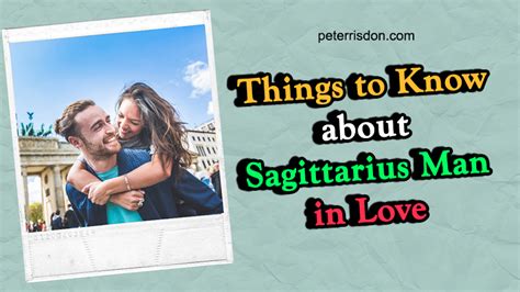 Top 5 Things About Sagittarius Man In Love You Need To Know