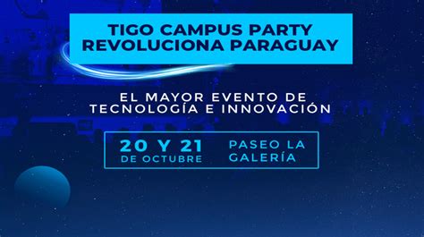 Participá de la nueva edición del Tigo Campus Party y amplía tus