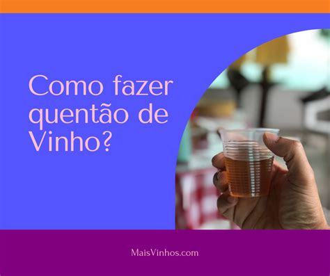 Como Fazer Quent O De Vinho