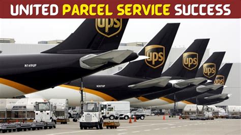 Success Story Of United Parcel Service American Multinational Package