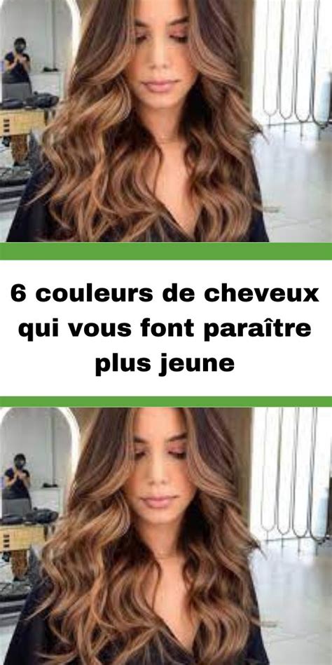 6 couleurs de cheveux qui vous font paraître plus jeune