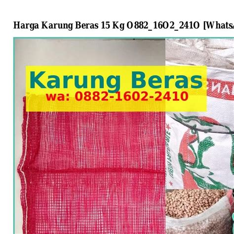 Harga Karung Beras 15 Kg.pdf | DocDroid