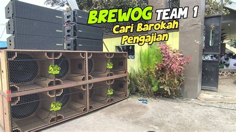 BREWOG Team 1 Pengajian Horeg 16 Subwoofer Pakai 3 Macam Box Sekaligus