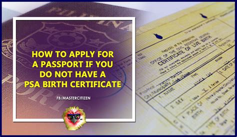 How To Apply For A Passport If You Do Not Have A Psa Birth Certificate