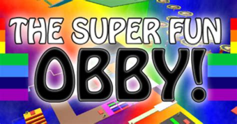 Super Fun Obby Roblox