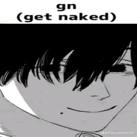 An Anime Character With The Words Gn Get Naked Written On It S Face