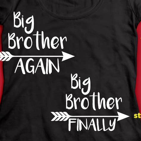 Big Brother Finally And Big Brother Again Svg Etsy