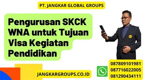 Pengurusan SKCK WNA Untuk Pendidikan Jangkar Global Groups