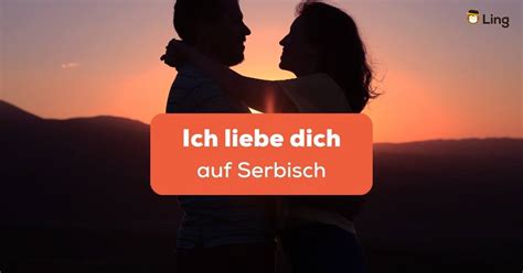 Ich Liebe Dich Auf Serbisch Die 6 Besten Romantischen Phrasen Mit