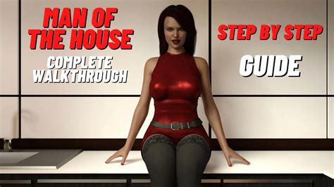 Man Of The House Walkthrough - Step By Step Guide