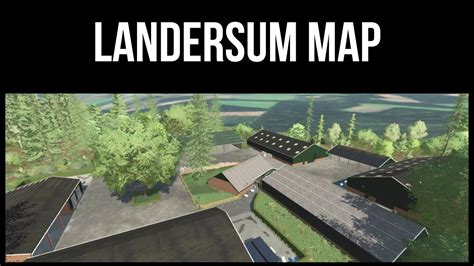 Landersum Map Revisit Farming Simulator Youtube