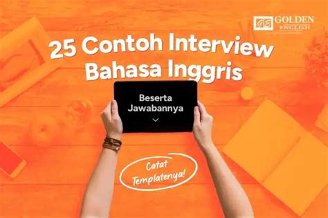 25 Contoh Interview Bahasa Inggris Beserta Jawabannya Catat