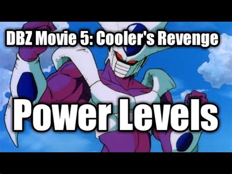 Dbz Movie Cooler S Revenge Power Levels Youtube