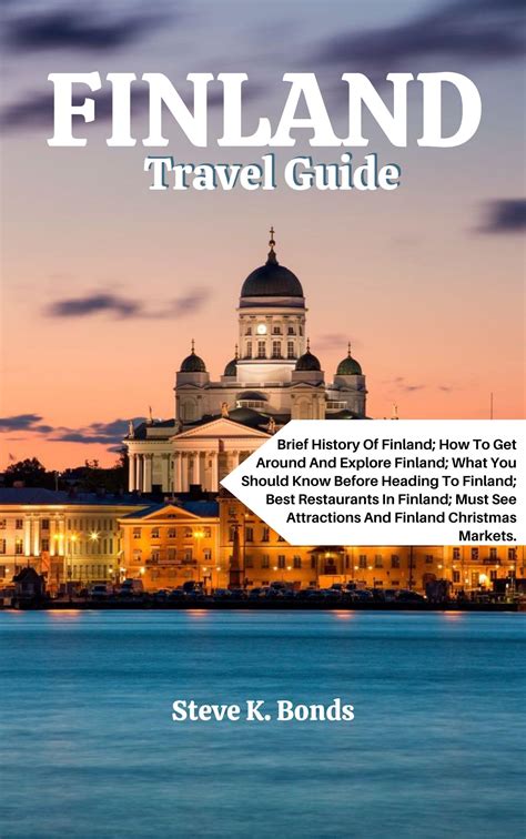 Finland Travel Guide : Brief History Of Finland; Getting Around And