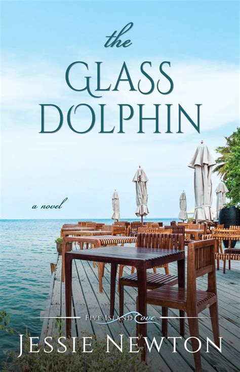 Five Island Cove 9 The Glass Dolphin Ebook Jessie Newton