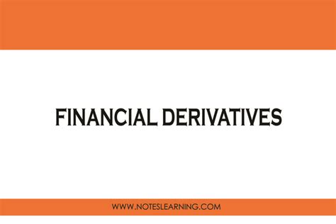 financial derivative features  functions notes learning