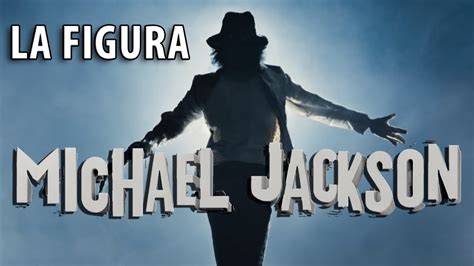 La Figura Michael Jackson Breve Biografia Youtube