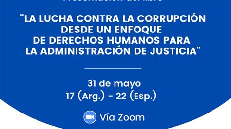 Presentación Del Libro “lucha Contra La Corrupción Con Enfoque De