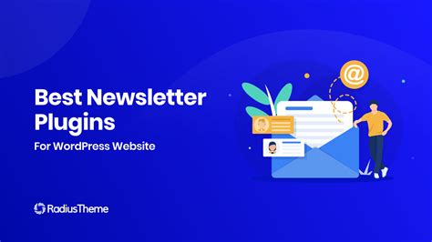 Best Newsletter Plugins For Wordpress Website Radiustheme