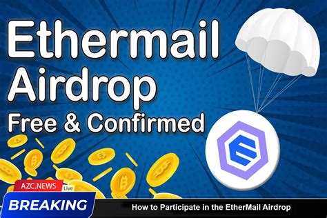 How To Participate In The Ethermail Airdrop Azc News