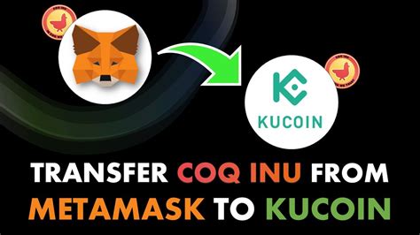 How To Transfer COQ Inu From MetaMask To KuCoin Bitget YouTube