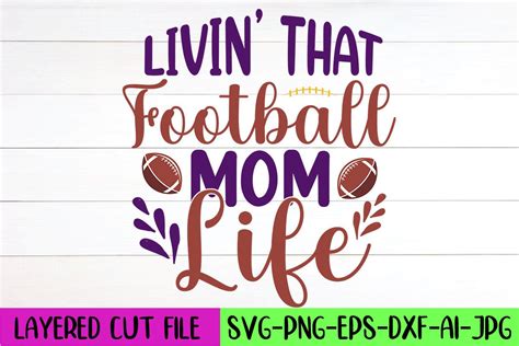 Livin That Football Mom Life Svg Design Graphic By Artistrner