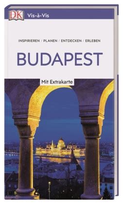 Vis à Vis Reiseführer Budapest ISBN 978 3 7342 0276 6 Buch online