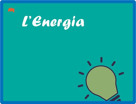 L Energia Spiegata Ai Bambini In Modo Completo E Semplice Adamoeva