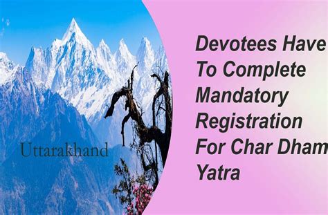 Chardham 2024 Devotees Have To Complete Mandatory Registration