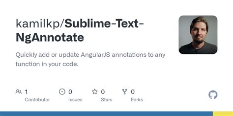 GitHub Kamilkp Sublime Text NgAnnotate Quickly Add Or Update