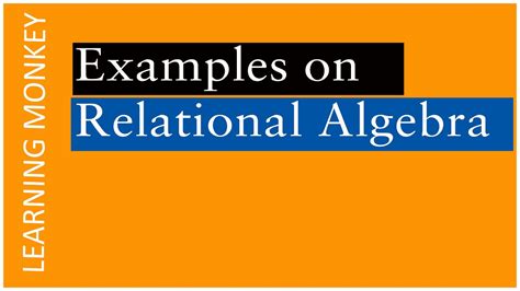 Solving Examples On Relational Algebra Lesson 53 Dbms Learning