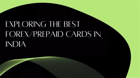 Ppt Exploring The Best Forexprepaid Cards In India Powerpoint