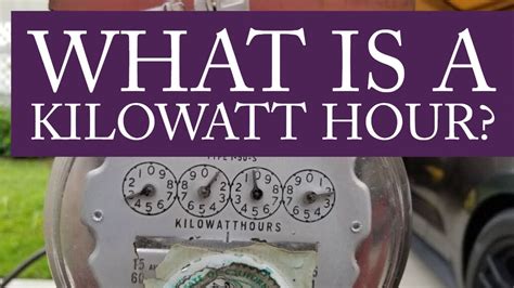 What Is A Kilowatt Hour And How Do I Calculate Them Youtube