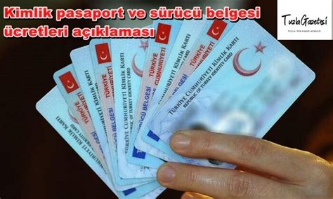 Kimlik pasaport ve sürücü belgesi ücretleri açıklaması İstanbul Tuzla