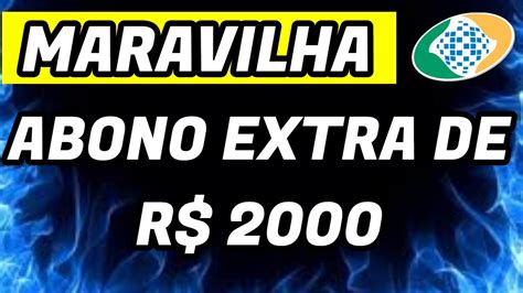 PREPARE SE ABONO EXTRA DE R 2000 PARA APOSENTADOS PENSIONISTAS E BPC