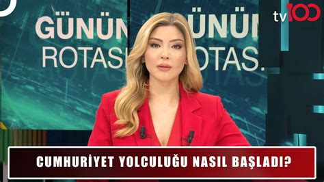 Cumhuriyet 101 Yaşında Günün Rotası YouTube