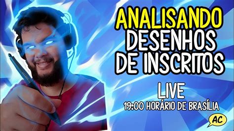 Live Analizando Desenhos De Inscritos Youtube