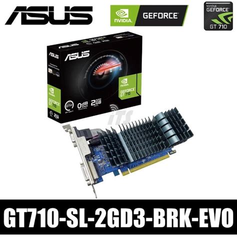 Asus Geforce GT710 2GB Low Profile Graphic Card GT710 SL 2GD3 BRK EVO