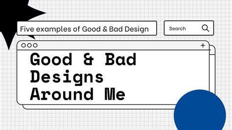 Good Design And Bad Designs Around Me Five Examples Of A Good And Bad Design Bootcamp