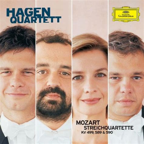 Streichquartette KV 499 KV 589 KV 590 Hagen Quartett Mozart Wolfgang