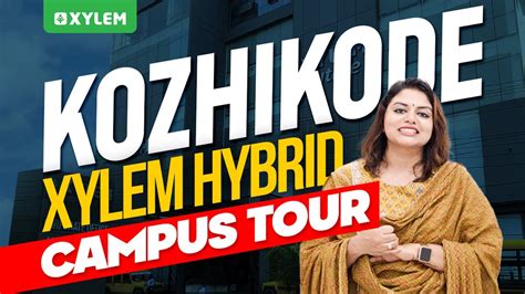 Xylem Hybrid Kozhikode Campus Tour Xylem Neet Youtube