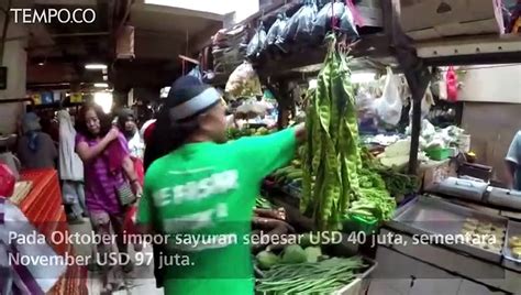 Bps Catat Impor Sayur Indonesia Di November Naik Usd Juta Video