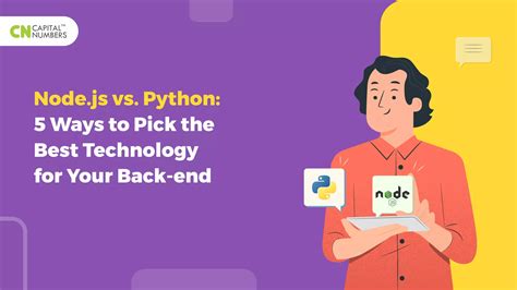 Node Js Vs Python Ways To Pick The Best Technology For Your Back End