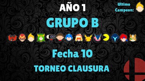 Super Smash Ultimate Torneo Npc Grupo B Fecha A O Vuelta Youtube