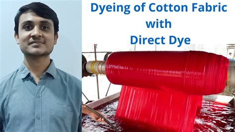 Dyeing Of Cotton Fabric With Direct Dyes Direct Dyes Cotton Fabric