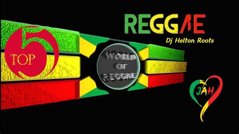 TOP 5 Reggae Recordações The Best Of Reggae YouTube