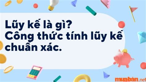 Lũy kế là gì Công thức tính lũy kế chuẩn xác nhất